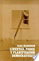 Libertad, poder y planificación democrática