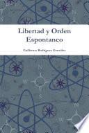 Libertad y Orden Espontaneo