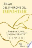 Líbrate del síndrome del impostor