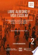 Libre albedrío y vida escolar