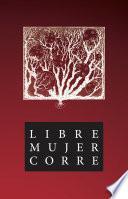 Libre Mujer Corre