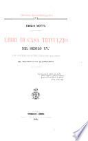Libri di casa Trivulzio nel secolo XVo