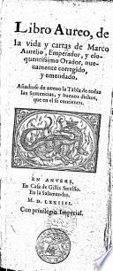 Libro aureo, de la vida y cartas de Marco Aurelio