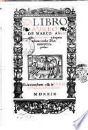 Libro aureo de Marco Aurelio, emperador, y eloquentissimo orador