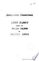 Libro blanco sobre un falso dilema en politica aerea