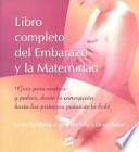 Libro completo del embarazo y la maternidad