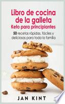 Libro de cocina de la galleta Keto para principiantes