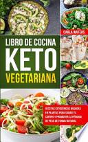 Libro de Cocina Keto Vegetariana Para Principiantes