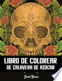Libro De Colorear De Calavera De Azúcar