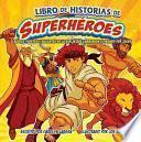 Libro de Historias de Superheroes, Superhereo Storybook