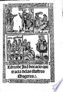 Libro de Juā bocacio que tracta de las illustres Mugeres. G.L.