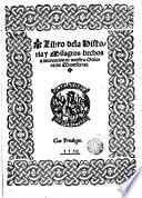 Libro de la historia y milagros hechos a inuocación de Nuestra Señora de Montserrat