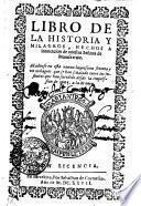 LIBRO DE LA HISTORIA Y MILAGROS, HECHOS A inuocacion de nuestra Señora de Montserrate