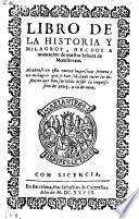 Libro de la historia y milagros, hechos a invocacion de nuestra Senora de Montserrate ... Nueva impression (etc.)