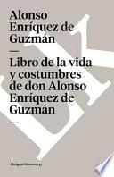Libro de la vida y costumbres de don Alonso Enríquez de Guzmán