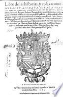 Libro de las historias, y cosas acontescidas en Alemaña, España ... y en otros reynos y señorios: començando del tiempo del Papa Leon, y de la venida del Emperador ... Carlos quinto en España, hasta su muerte ... traduzido en romance Castellano por Antonio Ioan Villa-franca ... y por el mismo añadido lo que faltaua en Ionio hasta la muerte del ... Emperador Carlos quinto, etc