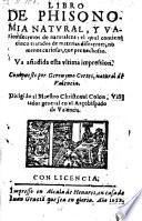 Libro de phisonomia natural, y varios secretos de naturaleza; va anadida esta ultima impression