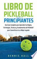 Libro De Pickleball Para Principiantes