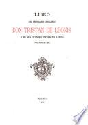 Libro del esforc̜ado cauallero Don Tristan de Leonis y de sus grandes fechos en armas (Valladolid, 1501)