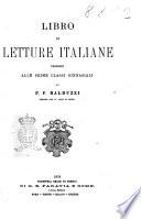 Libro di letture italiane proposto alle prime classi ginnasiali da P. F. Balduzzi