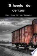 Libro El huerto de cenizas