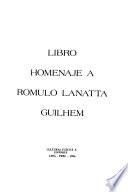 Libro homenaje a Rómulo Lanatta Guilhem