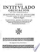 Libro intitulado Obligaçion de los coraçones... compuesto por el excellentissimo señor, el grande rabenu Mose de Aegipto