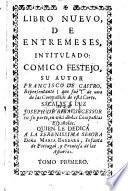 Libro nuevo de Entremeses, intitulado: Comico Festejo
