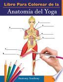 Libro Para Colorear de la Anatomía del Yoga