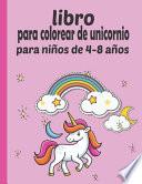 libro para colorear de unicornio para niños de 4-8 años