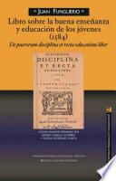 Libro sobre la buena enseñanza y educación de los jóvenes (1584) de puerorum disciplina etrecta educatione liber