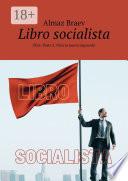 Libro socialista. Élite. Parte 2. Para la nueva izquierda