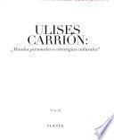 Libros de artista ; Ulises Carrión: Ulises Carrión, mundos personales o estrategias culturales