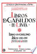 Libros de Cabildos de Lima: 1593-1597