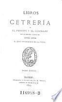Libros de Cetreria de el Principe y el Canciller (etc.)