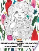 Libros de colorear para adultos para adolescentes - Diseños de animales para aliviar el estrés - Animal - Conejito