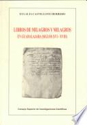 Libros de milagros y milagros en Guadala, siglos XVI-XVIII