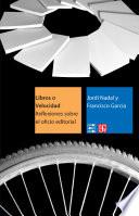 Libros o Velocidad. Reflexiones sobre el oficio editorial