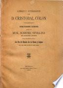 Libros y autógrafos de D. Cristóbal Colón