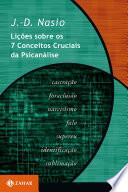 Lições sobre os 7 conceitos cruciais da psicanálise