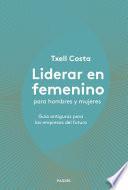 Liderar en femenino para hombres y mujeres