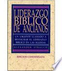 Liderazgo Bíblico de Ancianos (Guía Interactiva)