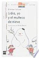Lidia, yo y el muñeco de nieve