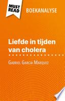 Liefde in tijden van cholera van Gabriel Garcia Marquez (Boekanalyse)