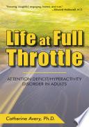 Life at Full Throttle