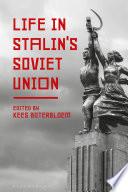 Life in Stalin's Soviet Union