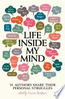 Life Inside My Mind