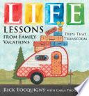 Life Lessons from Family Vacations