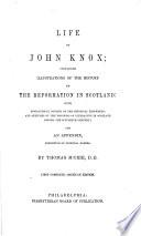 Life of John Knox. 1st complete Amer. ed