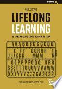 LIFELONG LEARNING. EL APRENDIZAJE COMO FORMA DE VIDA